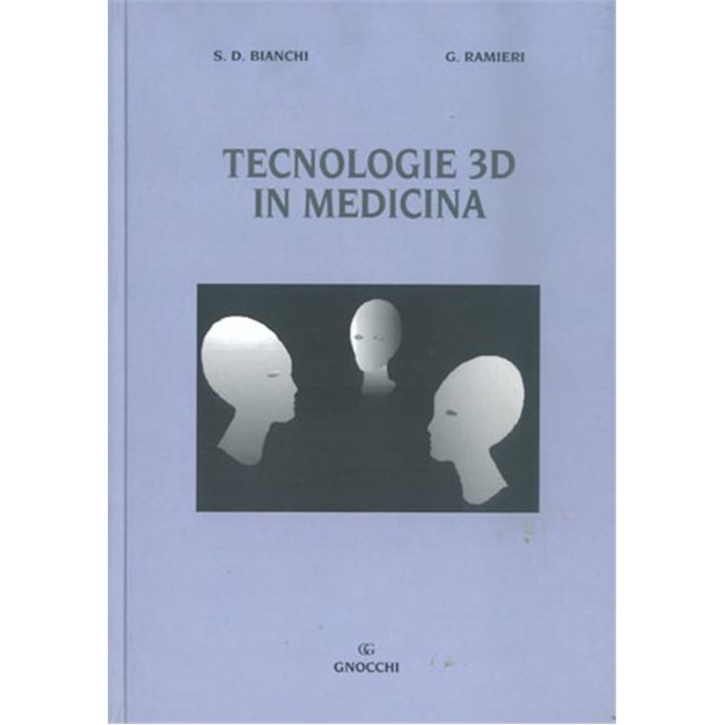 TECNOLOGIE 3D IN MEDICINA